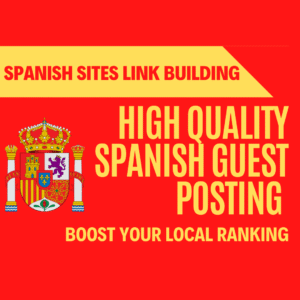 Guest Posts On High-Quality Spanish Sites